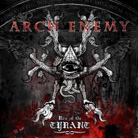 Arch 

Enemy - Rise Of The Tyrant